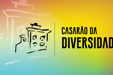 casarão da diversidade e vagas de emprego